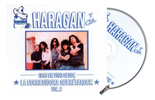 Haragan 1995 Vivo Corregidora Queretarock Vol 2 / Disco Cd