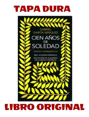 Cien Años De Soledad Edición Conmemorativa