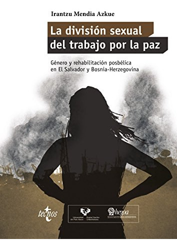 Libro La División Sexual Del Trabajo Por La Paz De Mendia Az