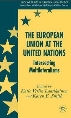 Libro The European Union At The United Nations : Intersec...
