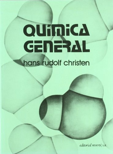 Quimica General.. - Hans Rudolf Christen