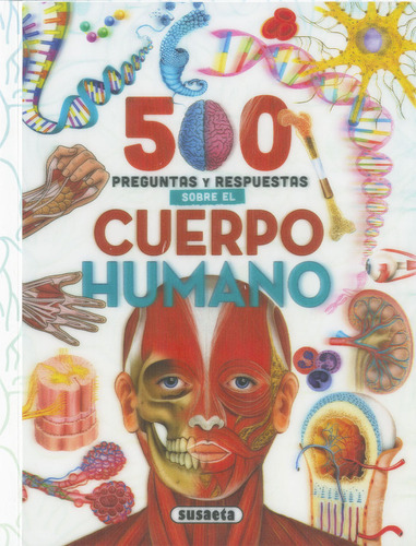 Libro 5oo Preguntas Y Respuestas Sobre El Cuerpo Humano -...