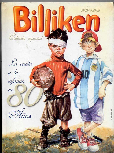 Billiken 80 Años Historia Edición Especial 1919-1999 