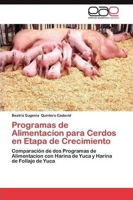 Programas De Alimentacion Para Cerdos En Etapa De Crecimi...