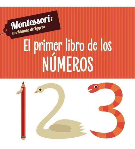 El Primer Libro De Los Números Montessori Un Mundo De Logros