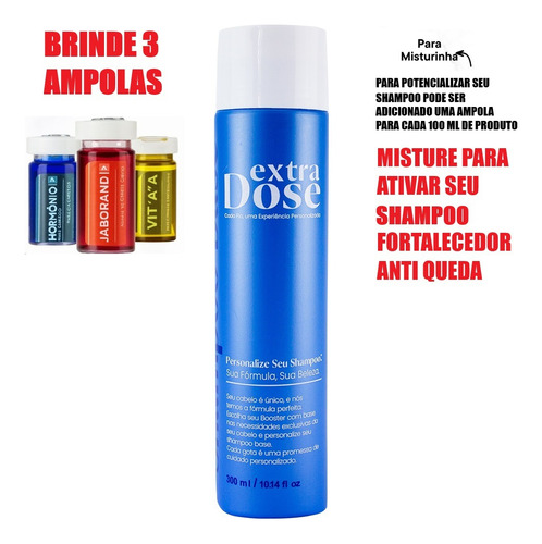 Shampoo Antiqueda Extra Dose 300 Ml Ganhe 03 Ampolas