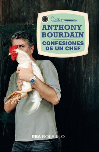 Confesiones De Un Chef (bolsillo) Bourdain Anthony