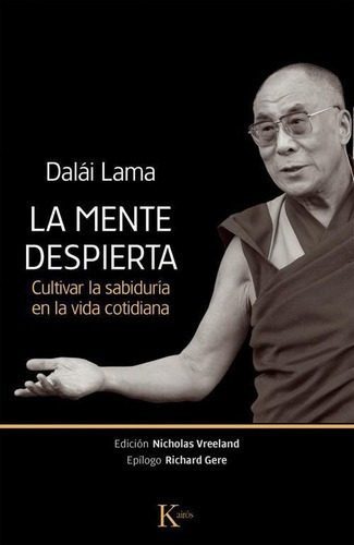 Mente Despierta, La, De Dalai Lama. Editorial Kairós En Español