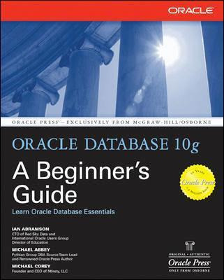 Libro Oracle Database 10g: A Beginner's Guide - Ian Abram...