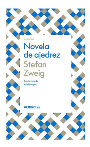 Novela De Ajedrez - Stefan Zweig - Oceano Gran Travesía