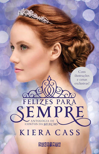 Livro Felizes Para Sempre - Cass, Kiera [2015]