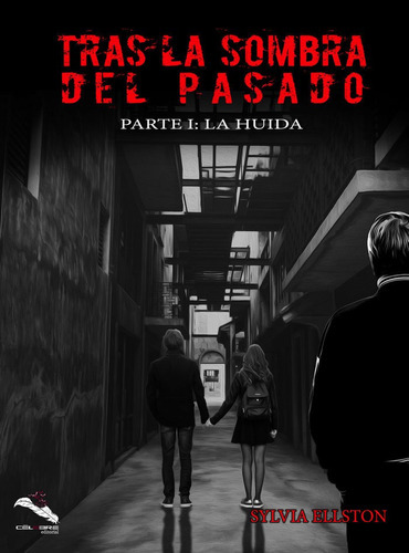 Tras La Sombra Del Pasado, De Ellston, Sylvia. Editorial Celebre Editorial, Tapa Blanda En Español