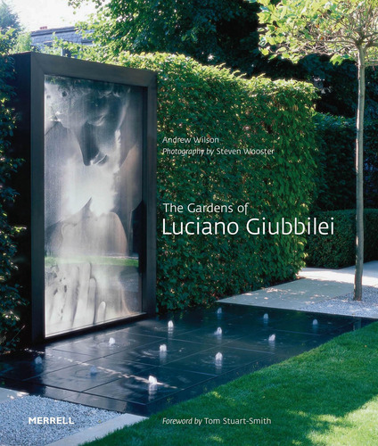 Libro: The Gardens Of Luciano Giubbilei