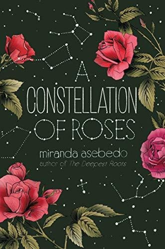Book : A Constellation Of Roses - Asebedo, Miranda