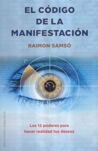 El Código De La Manifestación - Raimon Samsó - Nuevo