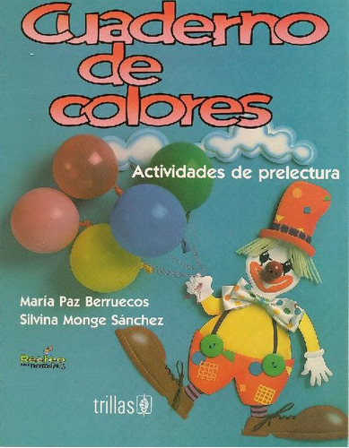 Libro Cuaderno De Colores De Maria Paz Berruecos, Silvina Mo