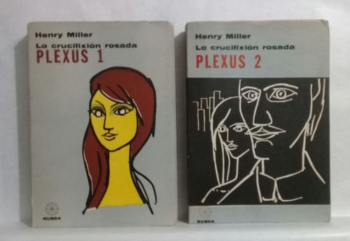 Plexus 1 Y 2 La Crucificcion Rosada 2 Tomos Por Henry Miller