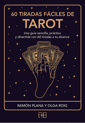 60 Tiradas Fáciles De Tarot