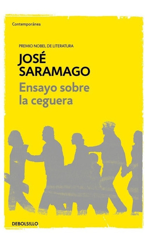 Ensayo Sobre La Ceguera - Saramago,jose
