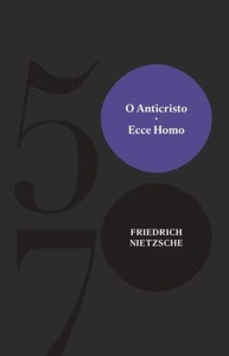 Livro O Anticristo - Ecce Homo