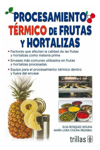 Procesamiento Térmico De Frutas Y Hortalizas Trillas