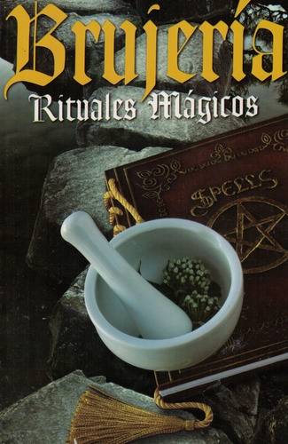 Libro Brujería Rituales Mágicos