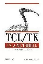 Tcl/tk In A Nutshell - Paul Raines