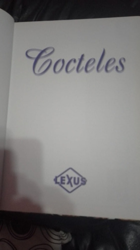 Libro Cocteles De Lexus, Usado En Excelente Estado 