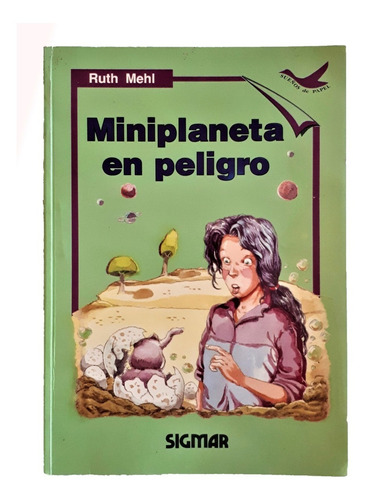 Miniplaneta En Peligro Ruth Mehl Libro