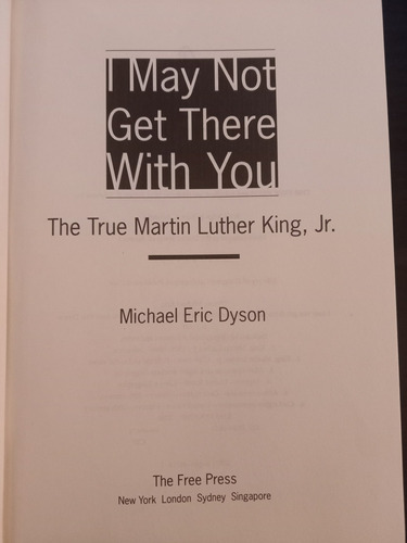I May Not Get There With You ][ Michael Eric Dyson