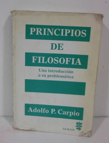 Principios De Filosofia Adolfo P Carpio Zona Sur Oferta