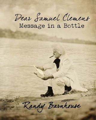 Libro Dear Samuel Clemens: Message In A Bottle - Barnhous...