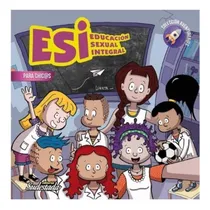 Comprar Educación Sexual Integral ( Esi ) Para Chic@s - Scarafia