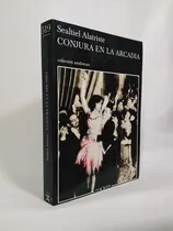 Comprar Conjura En La Arcadia