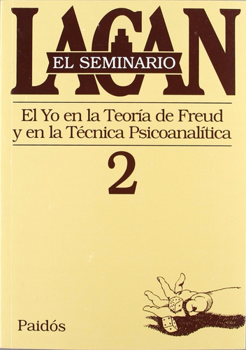 El Seminario Libro 2 El Yo En La Teoría De ... Jacques Lacan