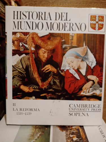 Historia Mundo Del Moderno T.2- La Reforma -1520/1559-sopena