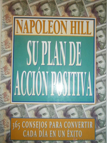 Su Plan De Acción Positiva - Napoleon Hill (Usado)