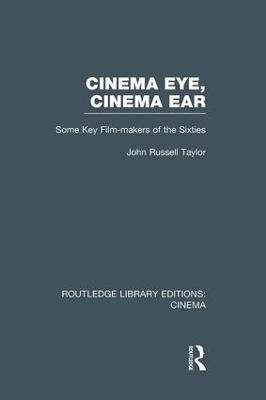 Libro Cinema Eye, Cinema Ear - John Russell Taylor