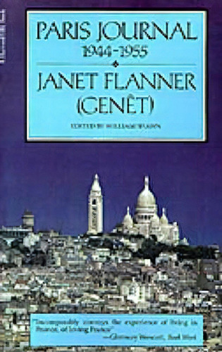 The Paris Journal: 1944-1955 Vol 1, De Janet Flanner. Editorial Harvest Books, Tapa Blanda En Inglés