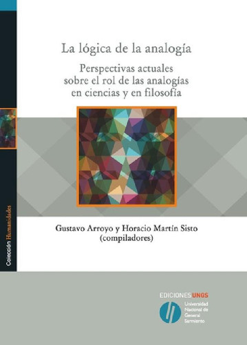 Libro - La Lógica De La Analogía - Sisto, Arroyo