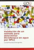 Comprar Libro: Validación De Un Método Para Determinar Diclofenaco