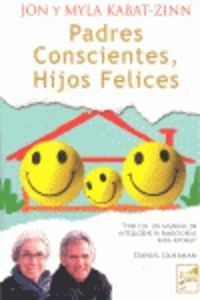 Padres Conscientes, Hijos Felices Vv.aa. Faro Editorial