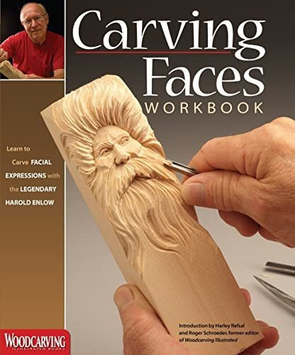 Carving Faces Workbook : Learn to Carve Facial Expressions with the Legendary Harold Enlow, de Harold L. Enlow. Editorial Fox Chapel Publishing, tapa blanda en inglés