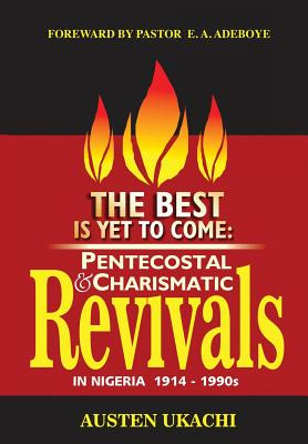 Libro The Best Is Yet To Come: Pentecostal And Charismati...