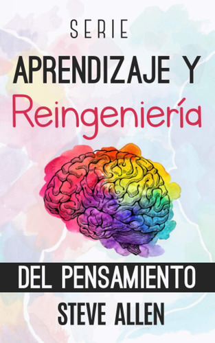 Libro: Serie Aprendizaje Y Reingeniería Del Pensamiento: Ser