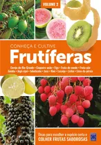 Comprar Frutíferas: Conheça e Cultive - Volume 2, de Editora Europa. Editorial Editora Europa Ltda., capa mole em português, 2021
