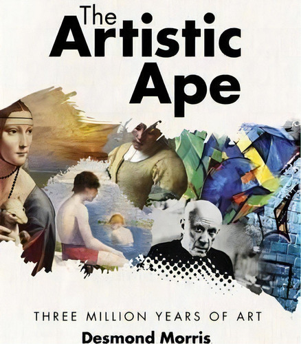 The Artistic Ape, De Desmond Morris. Editorial Red Lemon Press En Inglés