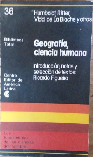 Geografia Ciencia Humana - Humboldt, Ritter, Vidal 
