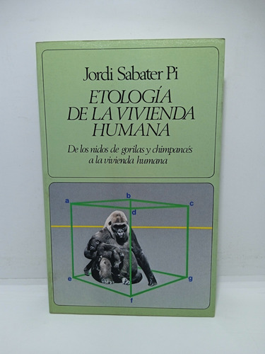 Etología De La Vivienda Humana - Jordi Sabater Pi - Nuevo 