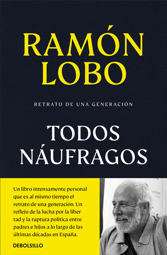 Libro: Todos Náufragos. Lobo, Ramón. Debolsillo